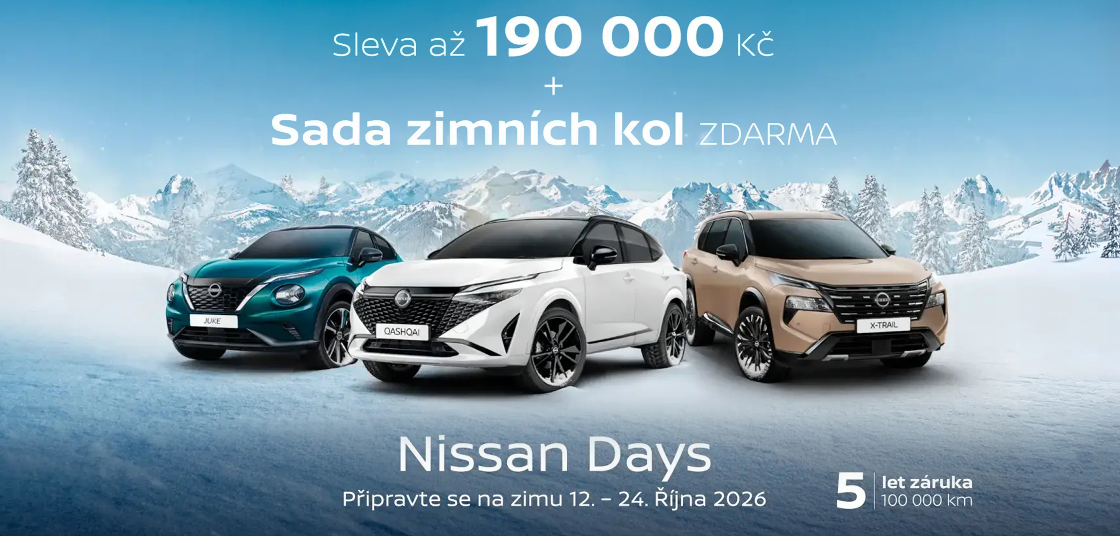 Nissan Days. Sleva až 190 000 Kč a sada zimních kol zdarma na vybrané vozy. 12.–24. října 2026.